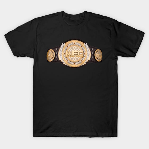 WEC Champion Belt T-Shirt by FightIsRight